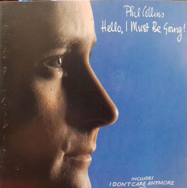 CD - Phil Collins - Hello, I Must be Going
