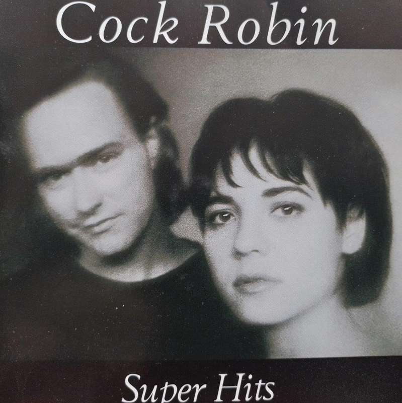 CD - Cock Robin - Super Hits - CDCOL 6784