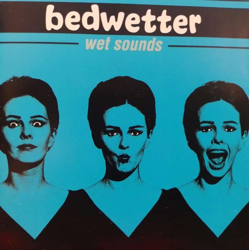 CD - Bedwetter - Wet Sounds -