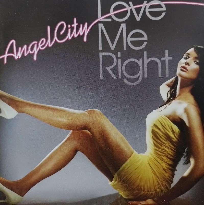 CD - Angel City - Love Me Right