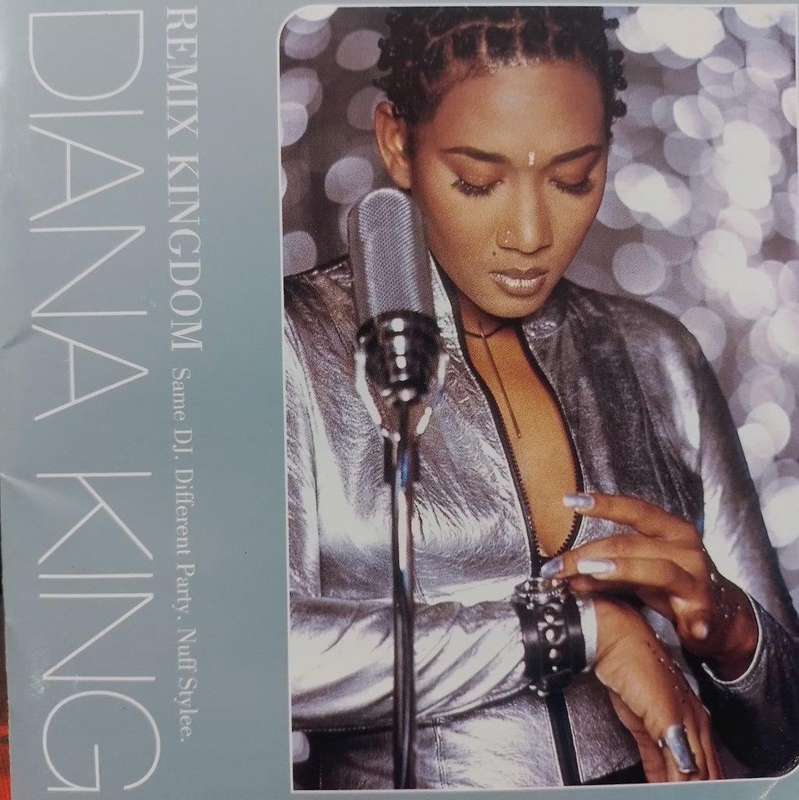 CD - Diana King -  Remix Kingdom (Same DJ. Different Party. Nuff Stylee.)