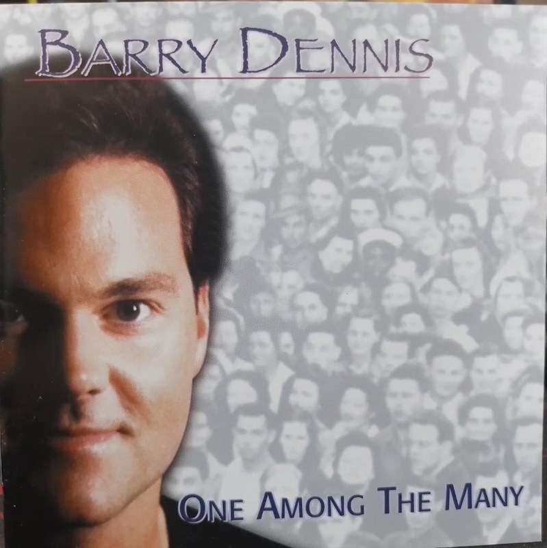 CD - Barry Dennis - One Among The Many