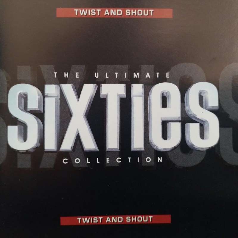 CD - Twist and Shout The Ultimate Sixties Collection