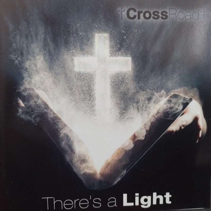 CD - Crossroad - There's A Light