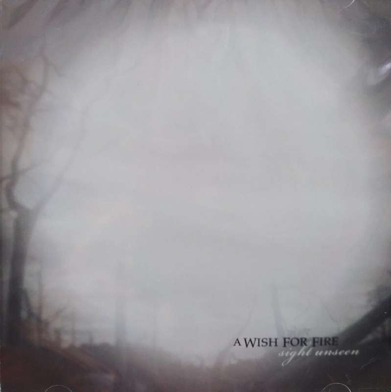 CD - A Wish For Fire Sight Unseen (New Sealed)