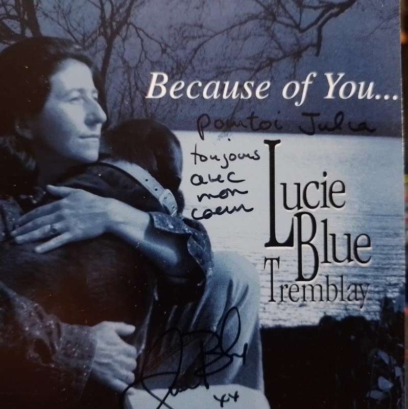 CD - Lucie Blue Tremblay - Because Of You...