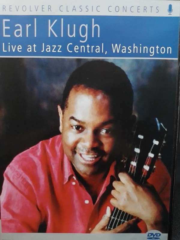 DVD - Earl Klugh - Live at Jazz Central Washington