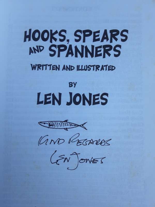 Hooks, Spears and Spanners by Len Jones **Signed Copy **