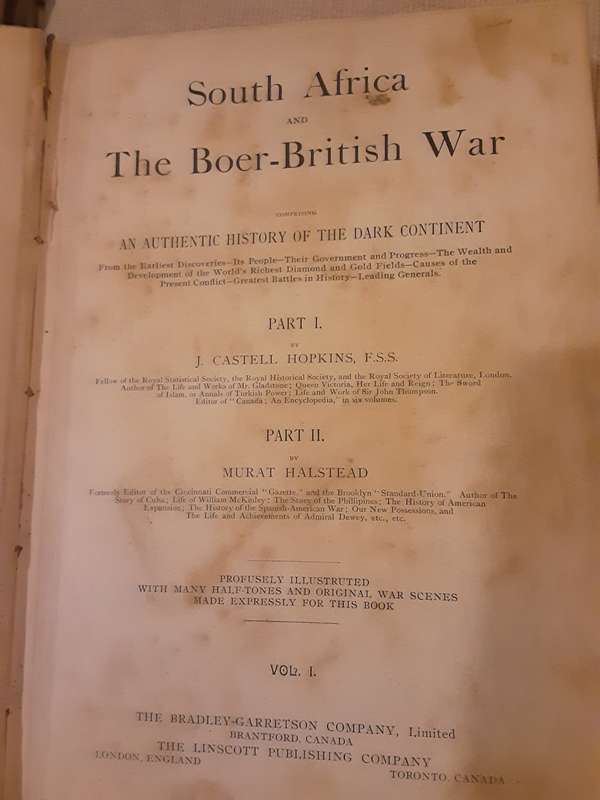 South Africa and The Boer British War part 1 by J Castell Hopkins part 2 by Murat Halstead