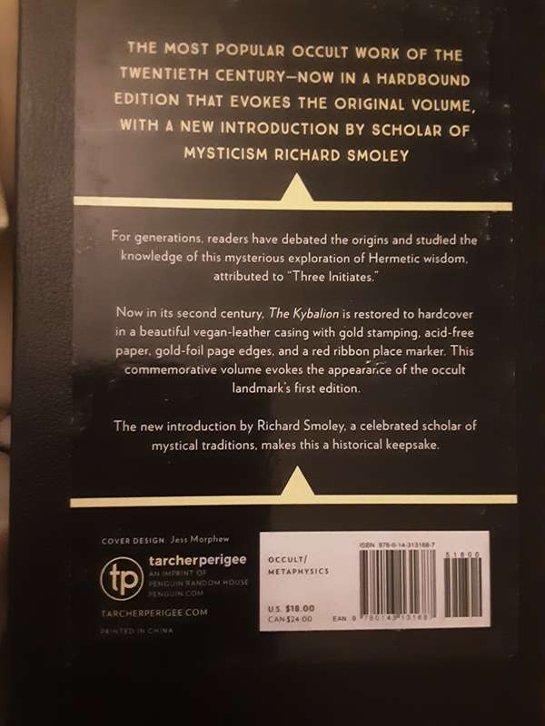 The Kybalion Hermatic Philosophy by Three Iniates a Centenary Edition