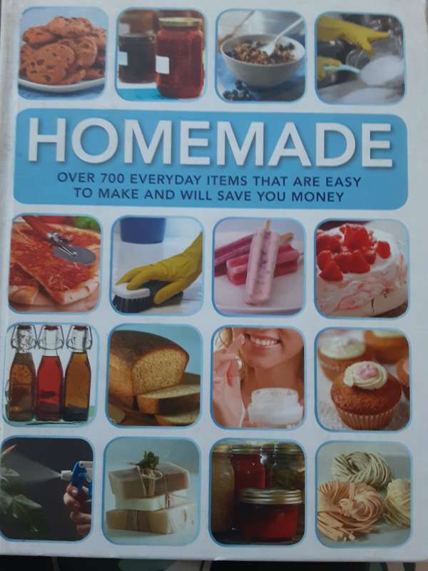 Homemade over 700 Everyday Items that are Easty to Make & Will Save Yo Money
