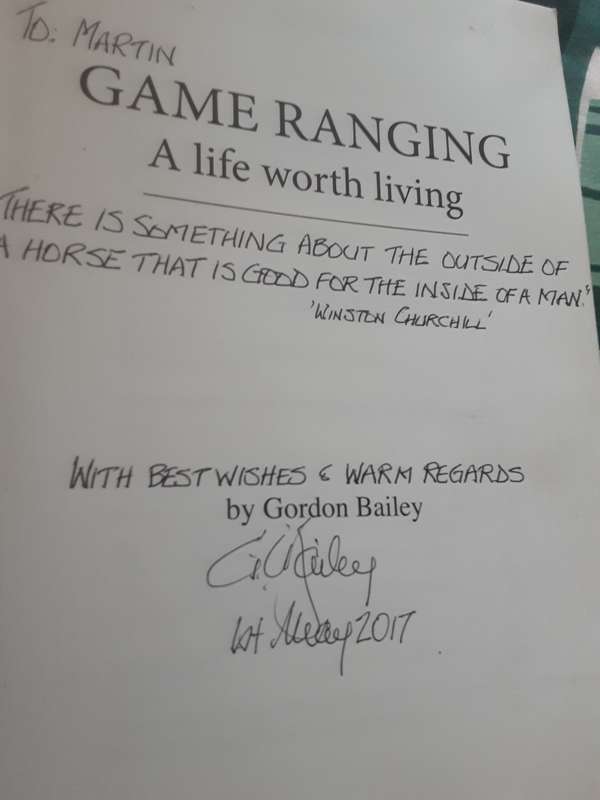 Game Ranging A Life Worth Living by Gordon Bailey **SIGNED COPY**