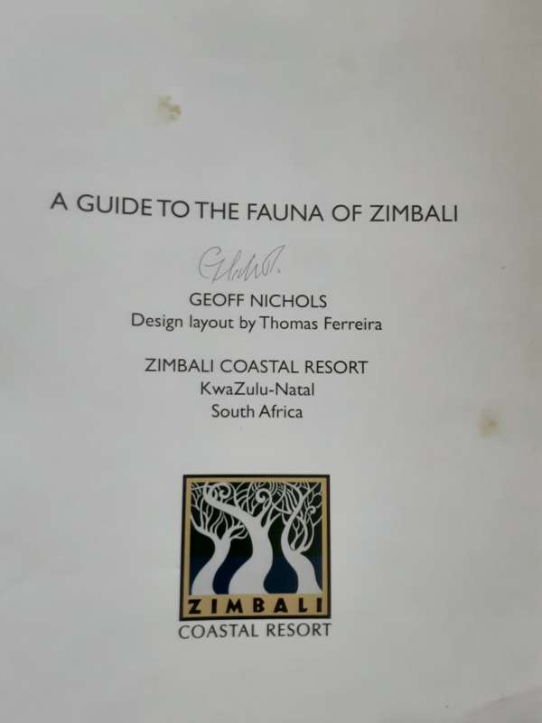 A Guide to the Fauna of Zimbali  By: Geoff Nichols with Thomas Ferreira  *** Signed Copy***
