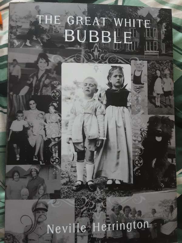 The Great White Bubble, Stories From Another Time, Another World by Neville Herrington
