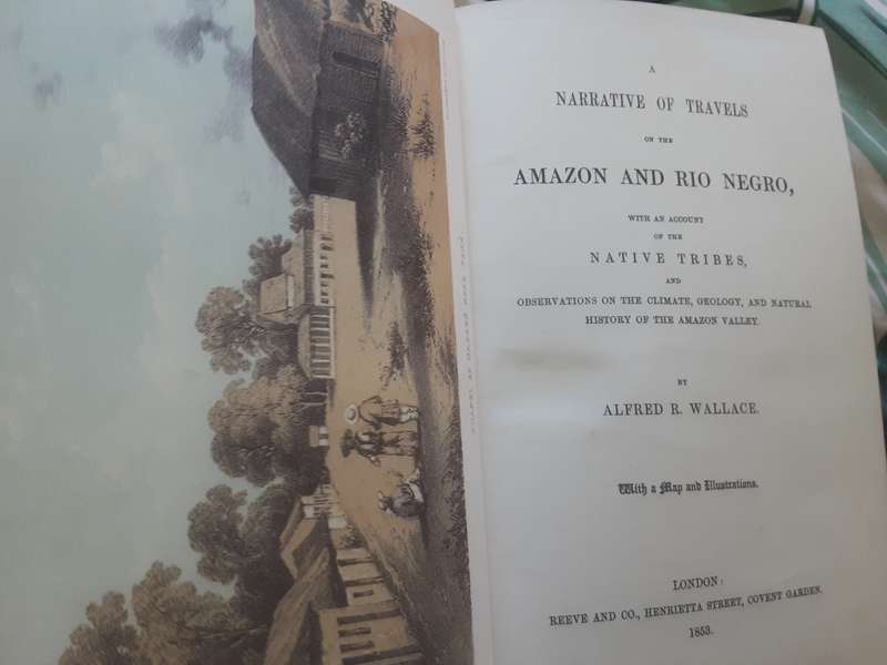 A Narrative of Travels on the Amazon and Rio Negro by Alfred Wallace **Facsimilie copy by Time Life*