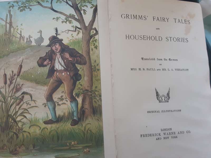 Grimms Fairy Tales and Household Stories translated by H R Paull & L A Wheatley circa 1910