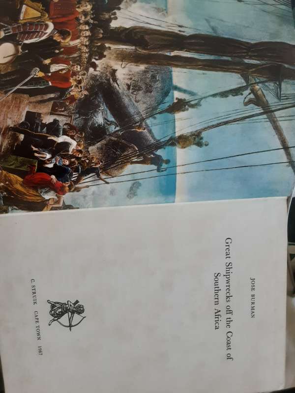 Great Shipwrecks Off the Coast of Southern Africa by Jose Burman
