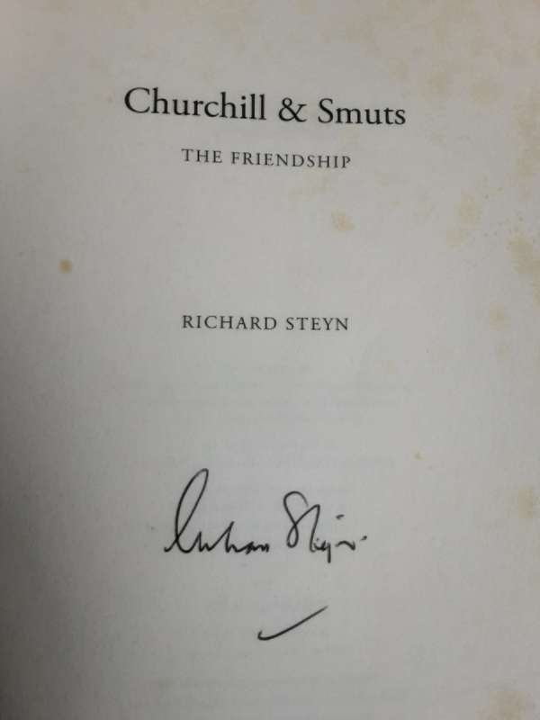 Churchill and Smuts The Friendship by Richard Steyn **Signed Copy **