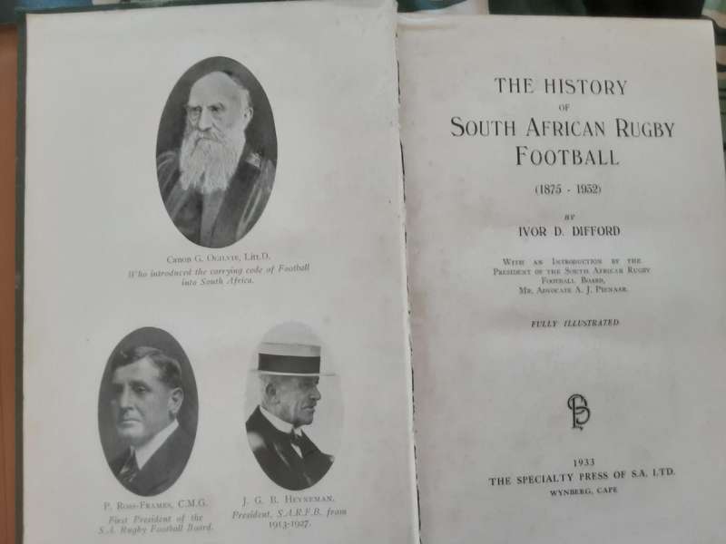 History of South African Rugby Football 1875 1932 by Ivor D Difford