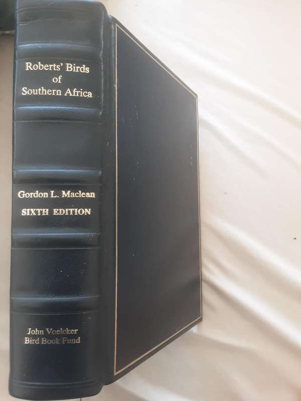 Roberts Birds of Southern Africa Sixth Edition by G L Maclean **De luxe edition 67/189***
