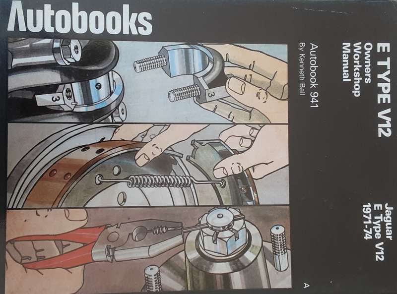 E Type V12 Jaguar 1971 to 1974 Owners Workshop Manual by Autobooks