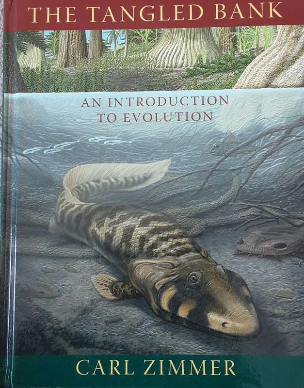 The Tangled Bank An Introduction to Evolution  by Carl Zimmer