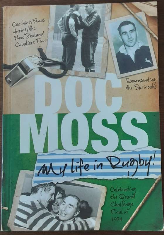 Doc Moss My Life in Rugby **SIGNED COPY**