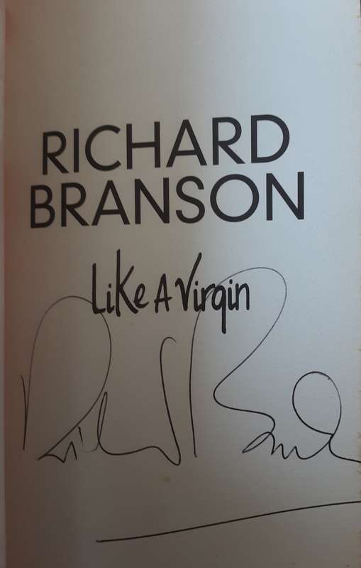 Like A Virgin, Secrets They Won't Teach You At Business School by Richard Branson **Signed Copy **