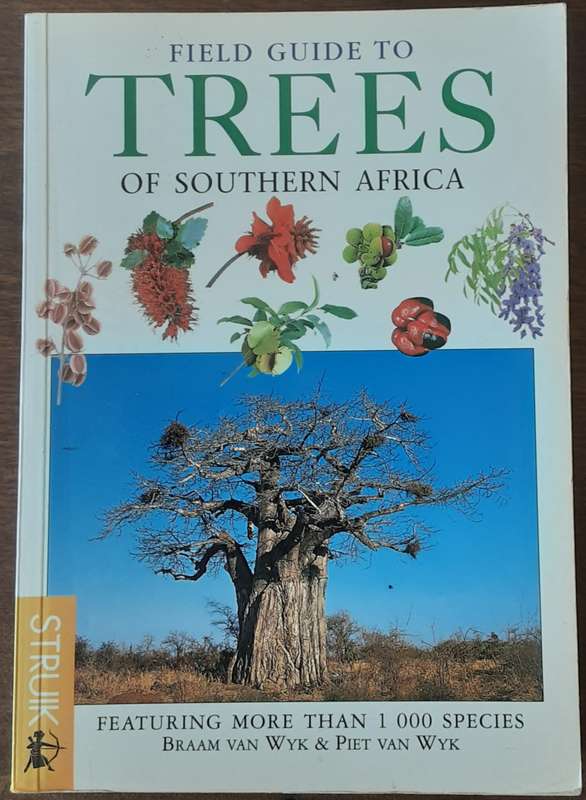 Field Guide To Trees of Southern Africa by Braam van Wyk and Piet van Wyk