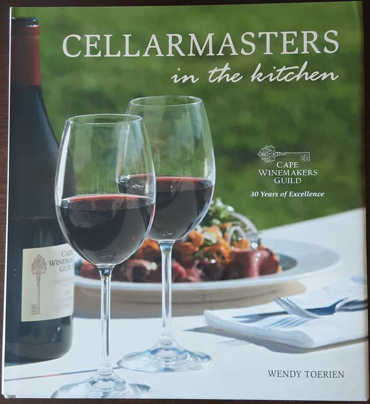 Cellarmasters in the Kitchen by Wendy Toerien