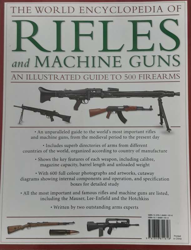 The World Encyclopedia of Rifles and Machine Guns by Will Fowler & Patrick Sweeney