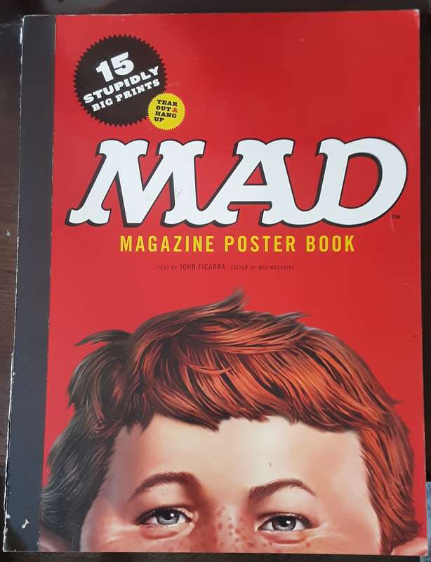 Mad Magazine Poster Book, 15 Stupidly Big Prints text by John Ficarra editor of Mad Magazine