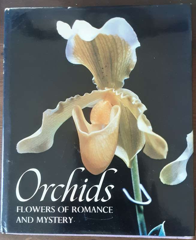 Orchids, Flowers of Romance and Mystery by Jack Kramer