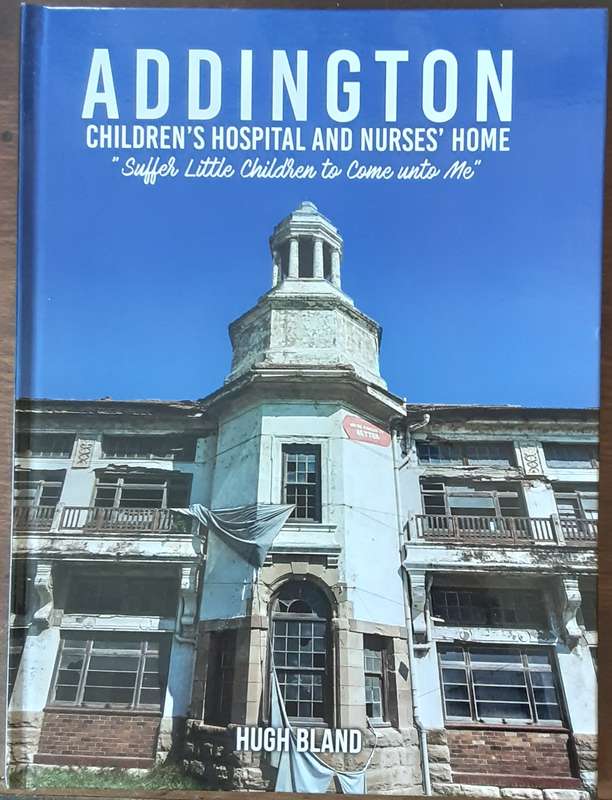 Addington Childrens Hospital & Nurses Home by Hugh Bland