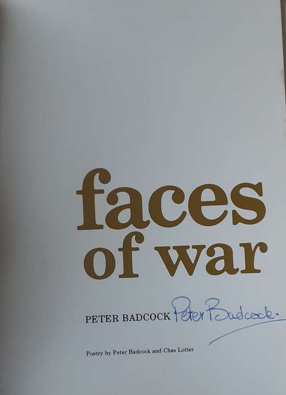 Faces of War by Peter Badcock ***A SIGNED Limited Edition nbr 672/750 in slipcase***