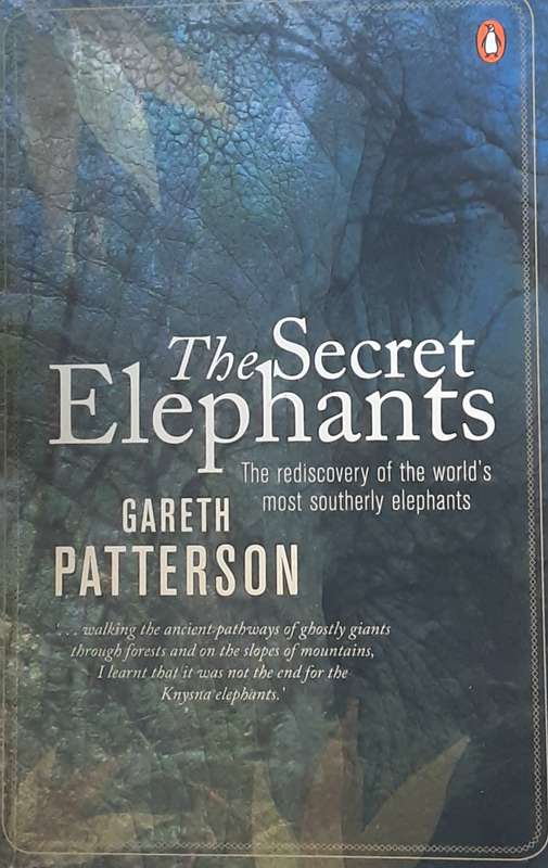 The Secret Elephants  by Gareth Patterson