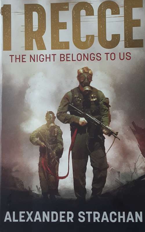 1 Recce The Night Belongs To Us by Alexander Strachan
