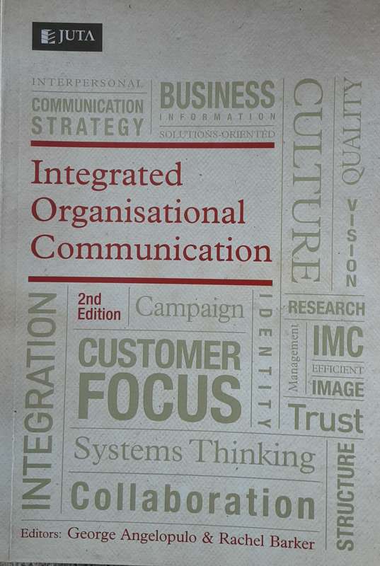 Integrated Organisational Communication 2nd edition edited by Angelopulo and Barker