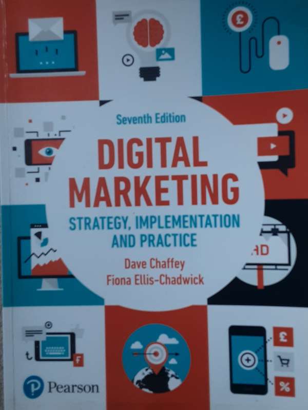 Digital Marketing, Strategy, Implementation and Oractice 7th edition by Chaffey and Ellis Chadwick