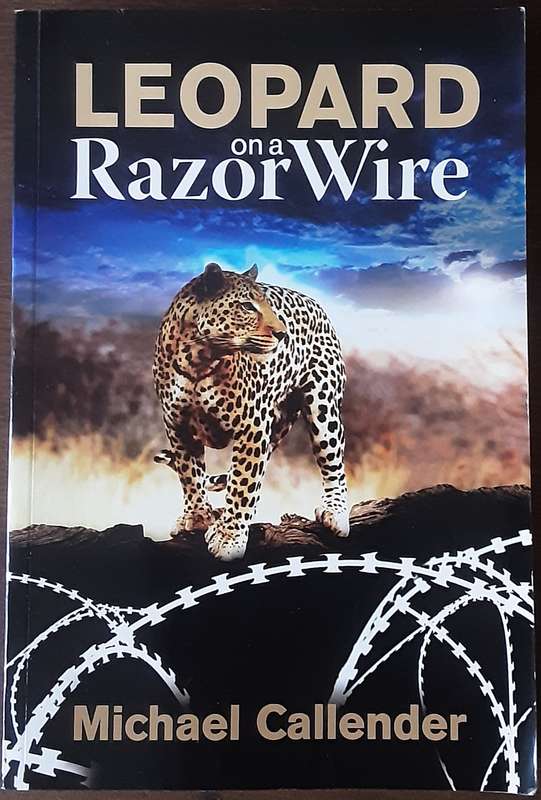 Leopard on a Razor Wire by Michael Callender ***SIGNED COPY**