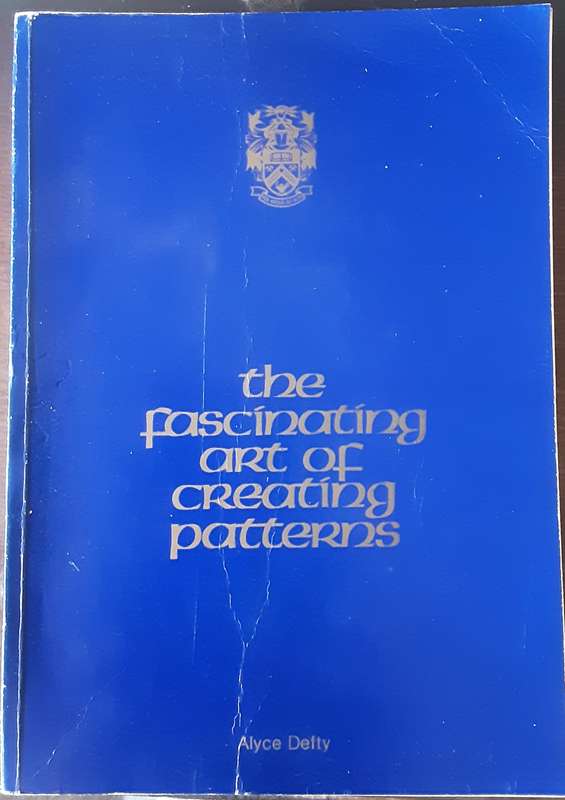 The Fascinating Art of Creating Patterns by Alyce Defty