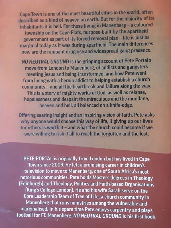 No Neutral Ground,  Finding Jesus in a Cape Town Ghetto by Pete Portal