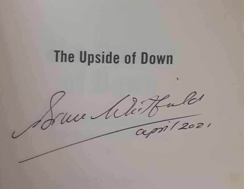 The Upside of Down, How Chaos & Uncertainty Breed Opportunity in S Africa by Bruce Whitfield **Signd