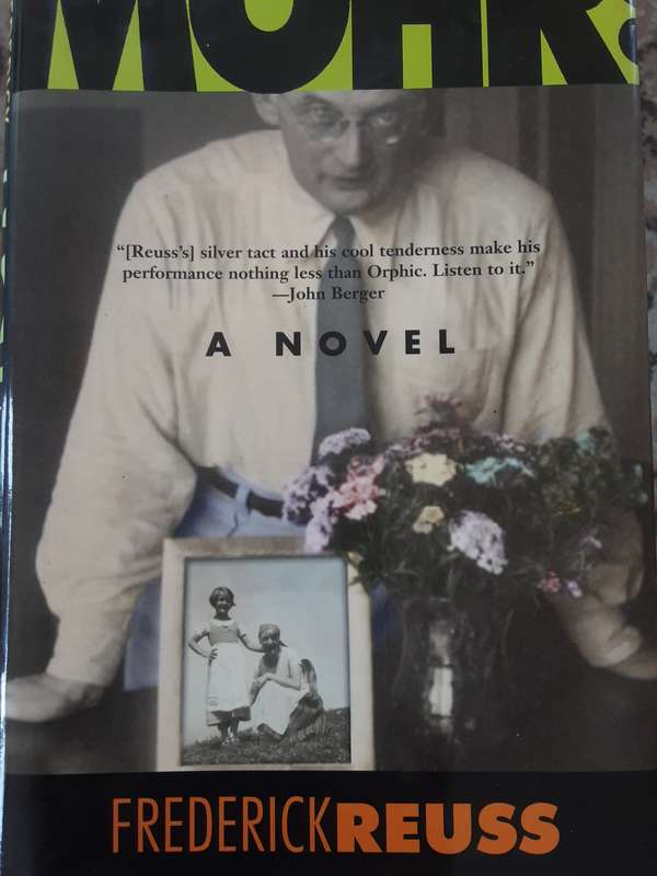 Mohr: A Novel by Frederick Reuss ***Signed Copy**