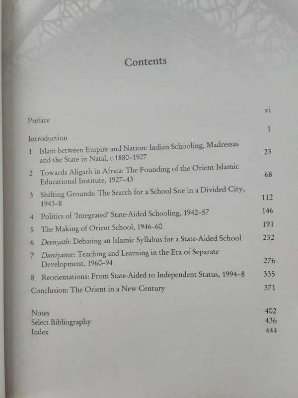 Schooling Muslims in Natal, Identity, State and the Orient Islamic Educational Institute by G Vahed
