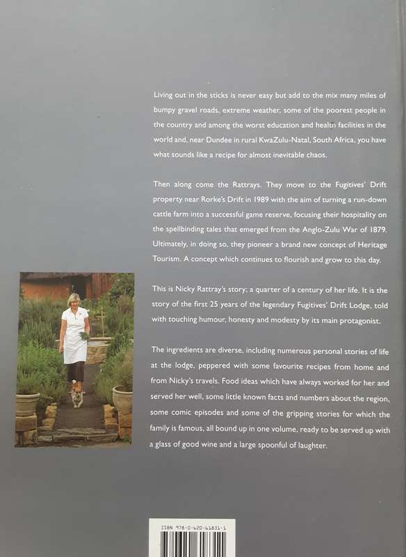 Out of the Fire into the Frying Pan, Favourite Recipes & Family Stories from Fugitives Drift Rattray