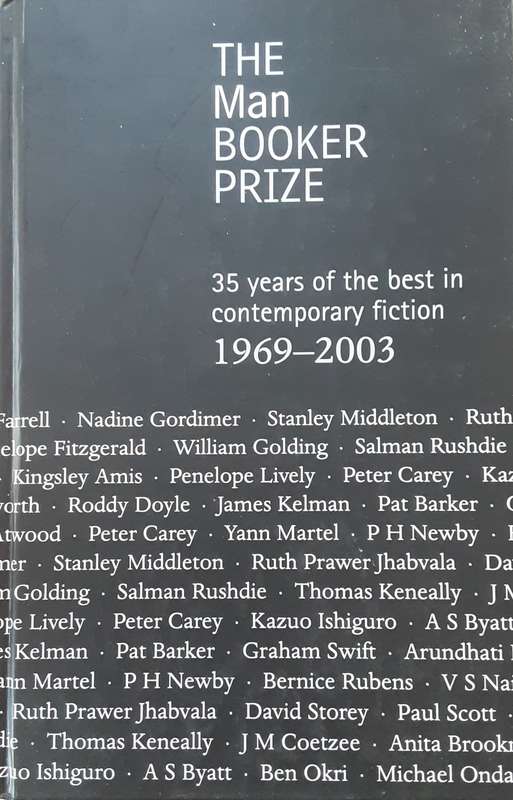 The Man Booker Prize 35 Years of the Best in Contemporary Fiction 1969 2003