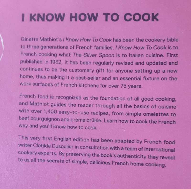 I Know How To Cook by Ginette Mathiot **The Bible of Home Cooking**