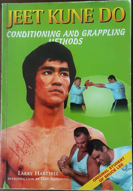 Jeet Kune Do Conditioning and Grappling Methods by Larry Hartsell