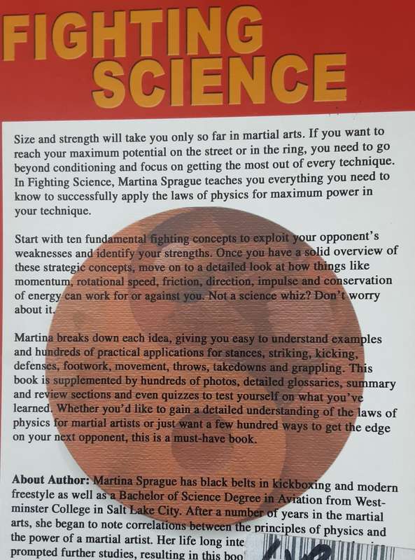 Fighting Science, The Laws of Physics for Martial Arts by Martina Sprague